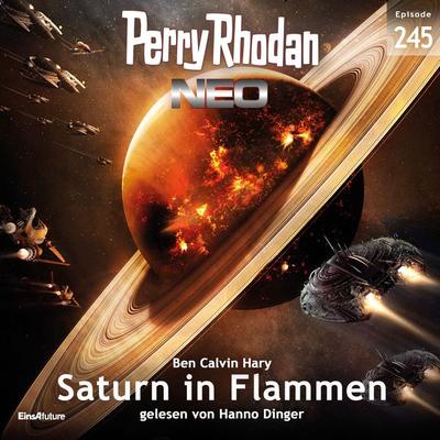 Perry Rhodan Neo 245: Saturn in Flammen - Ben Calvin Hary, Audio, 4064066885243