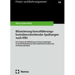 Bilanzierung konsolidierungskreisberschreitender Spaltungen nach IFRS, Fachbücher von Silvia Bohnefeld