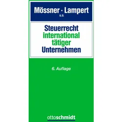Steuerrecht international tätiger Unternehmen, Fachbücher von David Hummel, Christoph Klein, Sonja Klein, Steffen Lampert, Daniel Liebchen