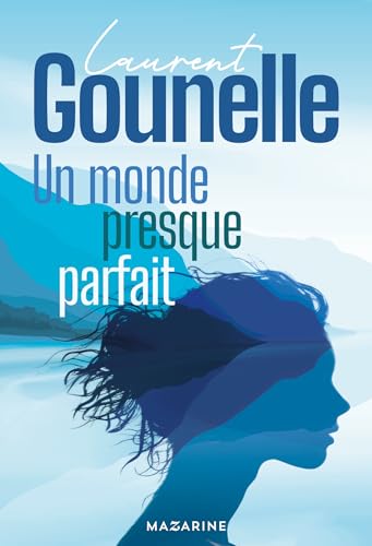 Laurent Gounelle - Un monde presque parfait - Preis vom 11.10.2026 15:43:13 h