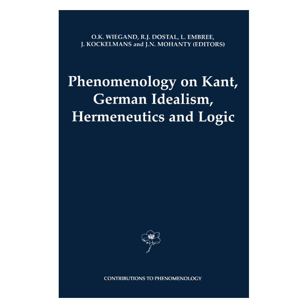Springer Phenomenology on Kant, German Idealism, Hermeneutics and Logic (Englisch, Softcover) (55372863)