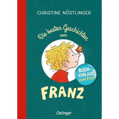 Die besten Geschichten vom Franz, Gebundene Ausgabe von Christine Nöstlinger, Verlag Friedrich Oetinger GmbH, 978-3-7891-1290-4