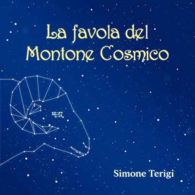 La Favola del Montone Cosmico - Simone Terigi, Audio, 4067248963968