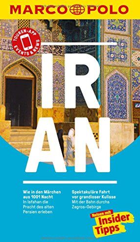 Weiss, Walter M. - MARCO POLO Reiseführer Iran: Reisen mit Insider-Tipps. Inkl. kostenloser Touren-App und Event&News - Preis vom 09.10.2026 07:28:09 h