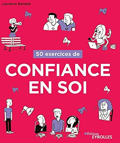 Laurence Benatar - 50 exercices de confiance en soi - Preis vom 17.10.2026 19:25:27 h