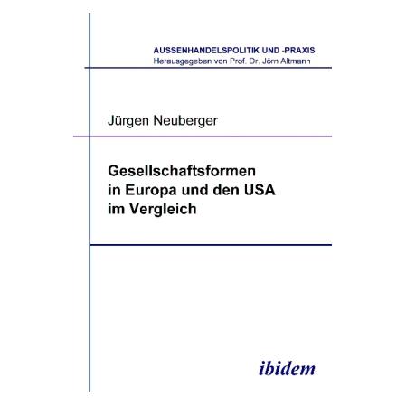 ibidem Gesellschaftsformen in Europa und den USA im Vergleich (Deutsch, Softcover, Jürgen Neuberger) (55188713)