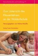 Helmut Neuffer - Zum Unterricht des Klassenlehrers an der Waldorfschule: Ein Kompendium - Preis vom 06.10.2026 07:26:00 h