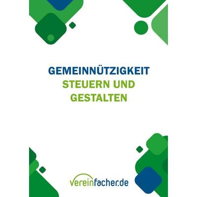 Gemeinnützigkeit - Steuern und gestalten, Taschenbuch von , BoD – Books on Demand, 978-3-8192-3267-1