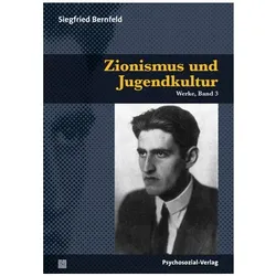 Zionismus und Jugendkultur, Sachbücher von Siegfried Bernfeld