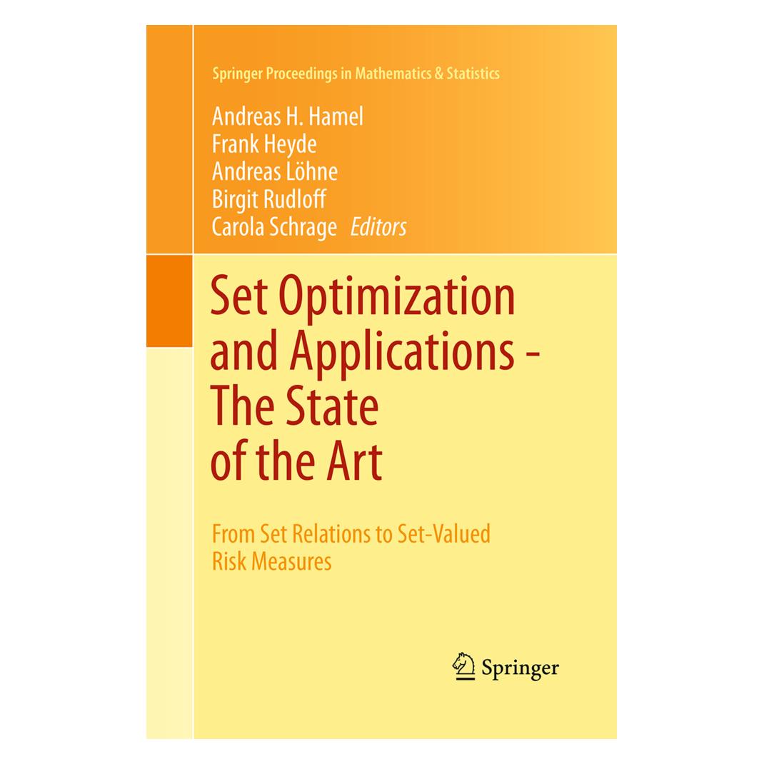 Springer Set Optimization and Applications - The State of the Art (Englisch, Softcover, Andreas Hamel, Andreas Löhne, Birgit Rudloff, Carola Schrage, Frank Heyde) (55947850)