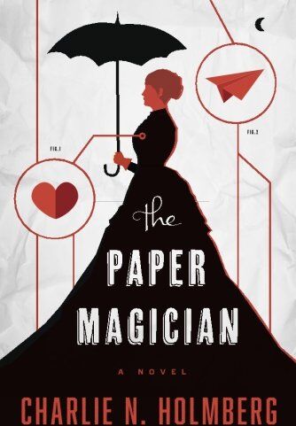 Holmberg, Charlie N. - The Paper Magician (The Paper Magician Series, Band 1) - Preis vom 10.10.2026 11:48:34 h