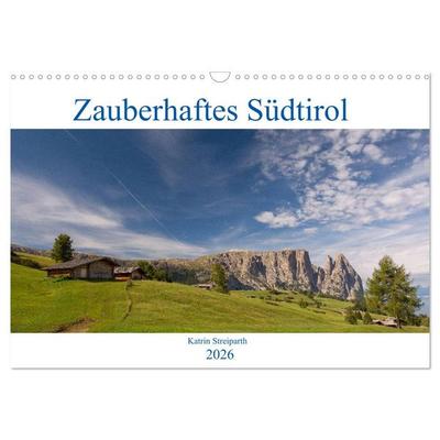 Zauberhaftes Südtirol (Wandkalender 2026 DIN A3 quer), CALVENDO Monatskalender