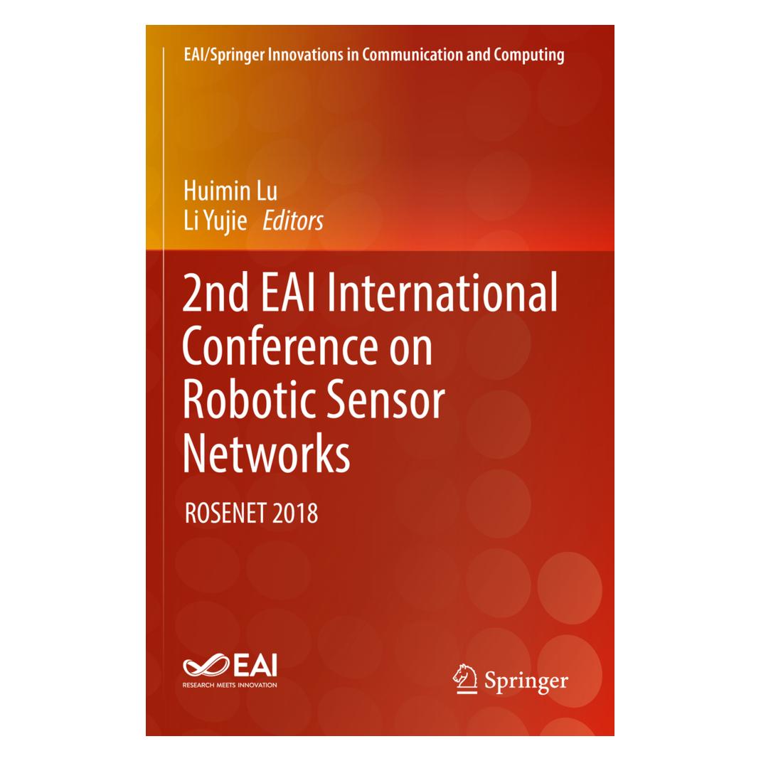 Springer 2nd EAI International Conference on Robotic Sensor Networks (Englisch, Softcover, Huimin Lu, Li Yujie) (56153441)