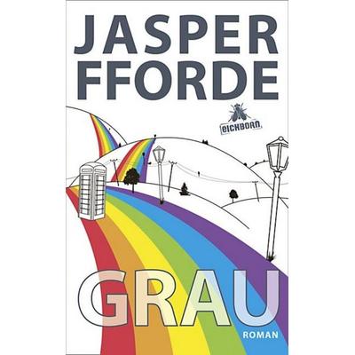 Grau / Eddie Russett Bd. 1, Gebundene Ausgabe von Jasper Fforde, Eichborn Verlag