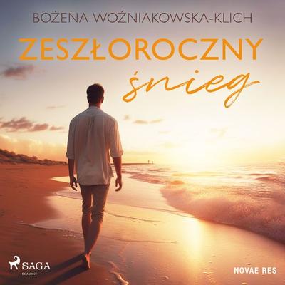 Zeszłoroczny śnieg - Bożena Woźniakowska-Klich, Audio, 9788728524633