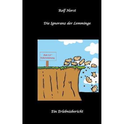 Die Ignoranz der Lemminge, Klimawandel, CO-2, Fridays for Future, Letzte Generation, Reduktion, Vermieter, Nachbarn, Diskriminierung, Autismus,