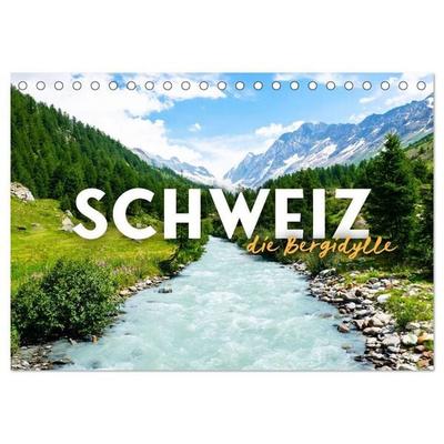 Schweiz - die Bergidylle (Tischkalender 2027 DIN A5 quer), CALVENDO Monatskalender