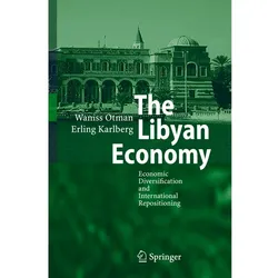 The Libyan Economy, Fachbücher von Erling Karlberg, Waniss Otman