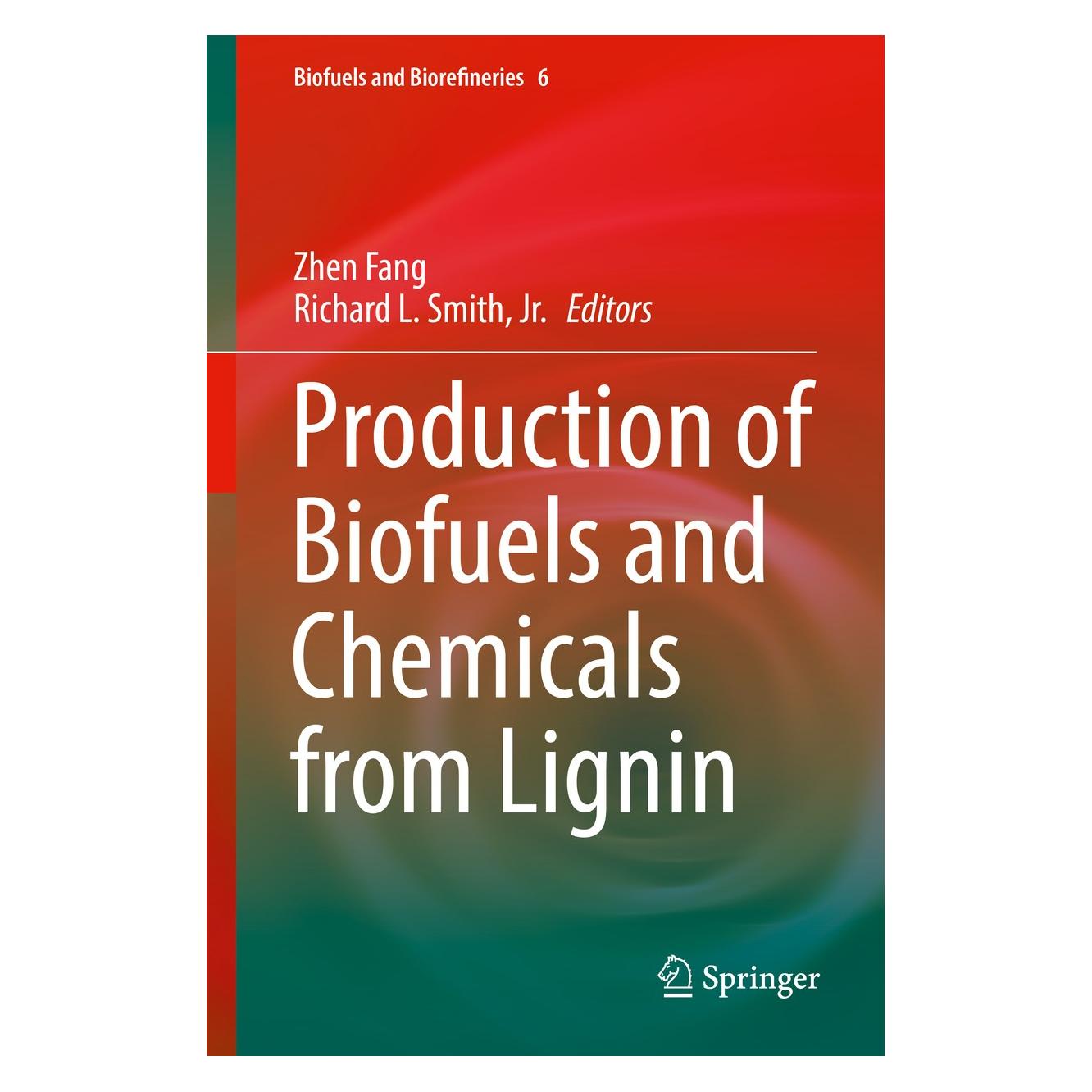 Springer Production of Biofuels and Chemicals from Lignin (9789811019647)