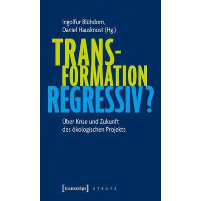 Transformation regressiv?, Taschenbuch von , Transcript, 978-3-8376-8236-6