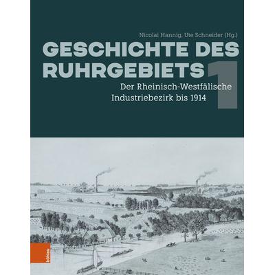Geschichte des Ruhrgebiets, Gebundene Ausgabe von , Böhlau Köln, 978-3-412-53110-2