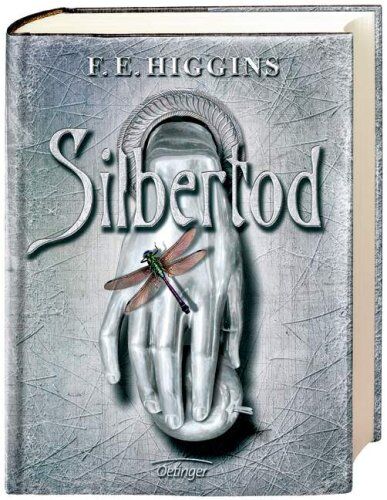 Higgins, F. E. - Silbertod - Preis vom 01.10.2026 17:08:56 h