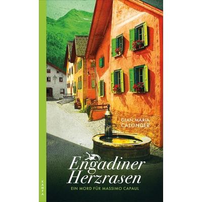 Engadiner Herzrasen, Taschenbuch von Gian Maria Calonder, Kampa Verlag, 978-3-311-12039-1