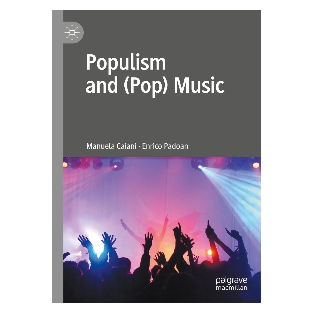 Springer Populism and (Pop) Music (Englisch, Hardcover, Enrico Padoan, Manuela Caiani) (9783031185786)