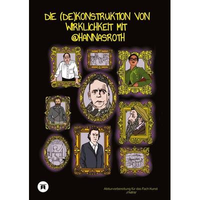 Die (De)Konstruktion von Wirklichkeit mit @hannasroth, Taschenbuch von Hanna Roth, Tredition, 978-3-384-73013-8