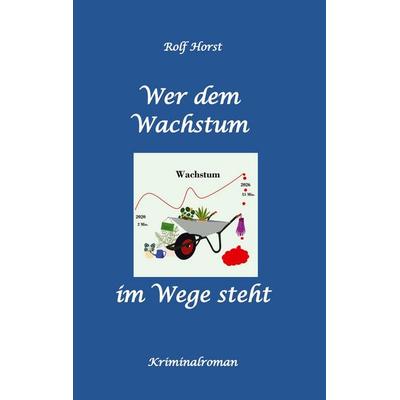 Wer dem Wachstum im Wege steht - Klimawandel, Aktivisten, Chemiefabrik, Nachhaltige Nachbarschaft, Transition Town, Regionalwährung, SoLaWi,