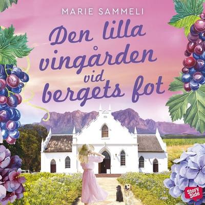 Den lilla vingården vid bergets fot - Marie Sammeli, Audio, 9789180120616