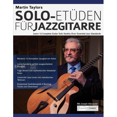 Martin Taylors Solo-Etüden für Jazzgitarre -