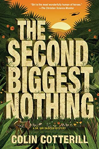 Colin Cotterill - The Second Biggest Nothing (A Dr. Siri Paiboun Mystery, Band 14) - Preis vom 13.10.2026 19:28:25 h