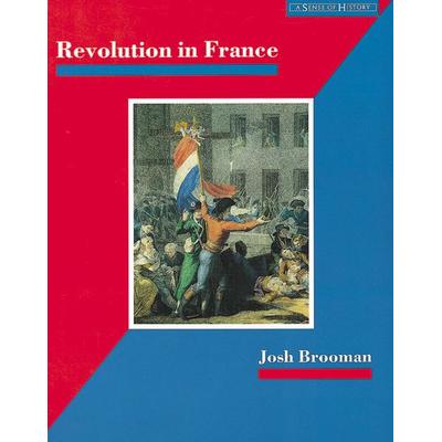 Revolution in France, Taschenbuch von James Mason,Josh Brooman, Pearson ELT, 978-0-582-08254-0