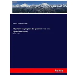 Allgemeine Enzyklopädie der gesamten Forst- und Jagdwissenschaften, Schulbücher von Raoul Dombrowski