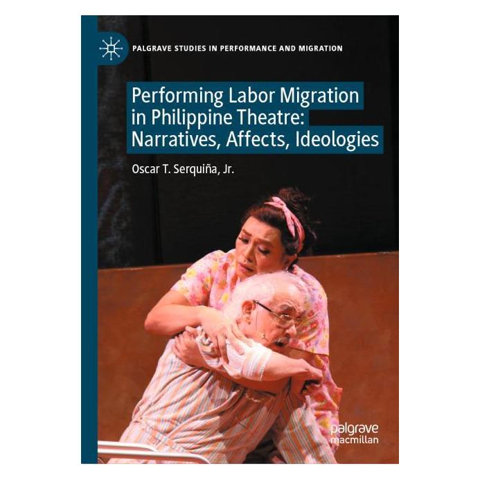 Springer Performing Labor Migration in Philippine Theatre (Englisch, Hardcover, Jr., Oscar T. Serquiña) (64776410)