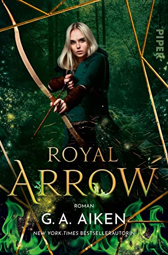 Aiken, G. A. - Royal Arrow (Blacksmith Queen 3): Roman Romantik trifft Fantasy Die Gestaltwandler aus dem »Dragons«-Universum sind zurück - Preis vom 13.10.2026 11:25:28 h