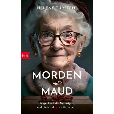 Morden mit Maud, Taschenbuch von Helene Tursten, btb