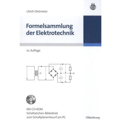 Formelsammlung der Elektrotechnik, Gebundene Ausgabe von Ulrich Dietmeier, De Gruyter Mouton