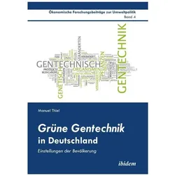 Grüne Gentechnik in Deutschland, Fachbücher von Manuel Thiel