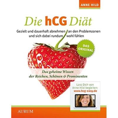 Die hCG Diät, Taschenbuch von Anne Hild, Aurum in Kamphausen Media GmbH