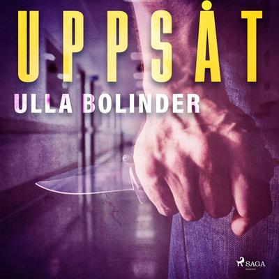 Uppsåt - Ulla Bolinder, Audio, 9788711920909