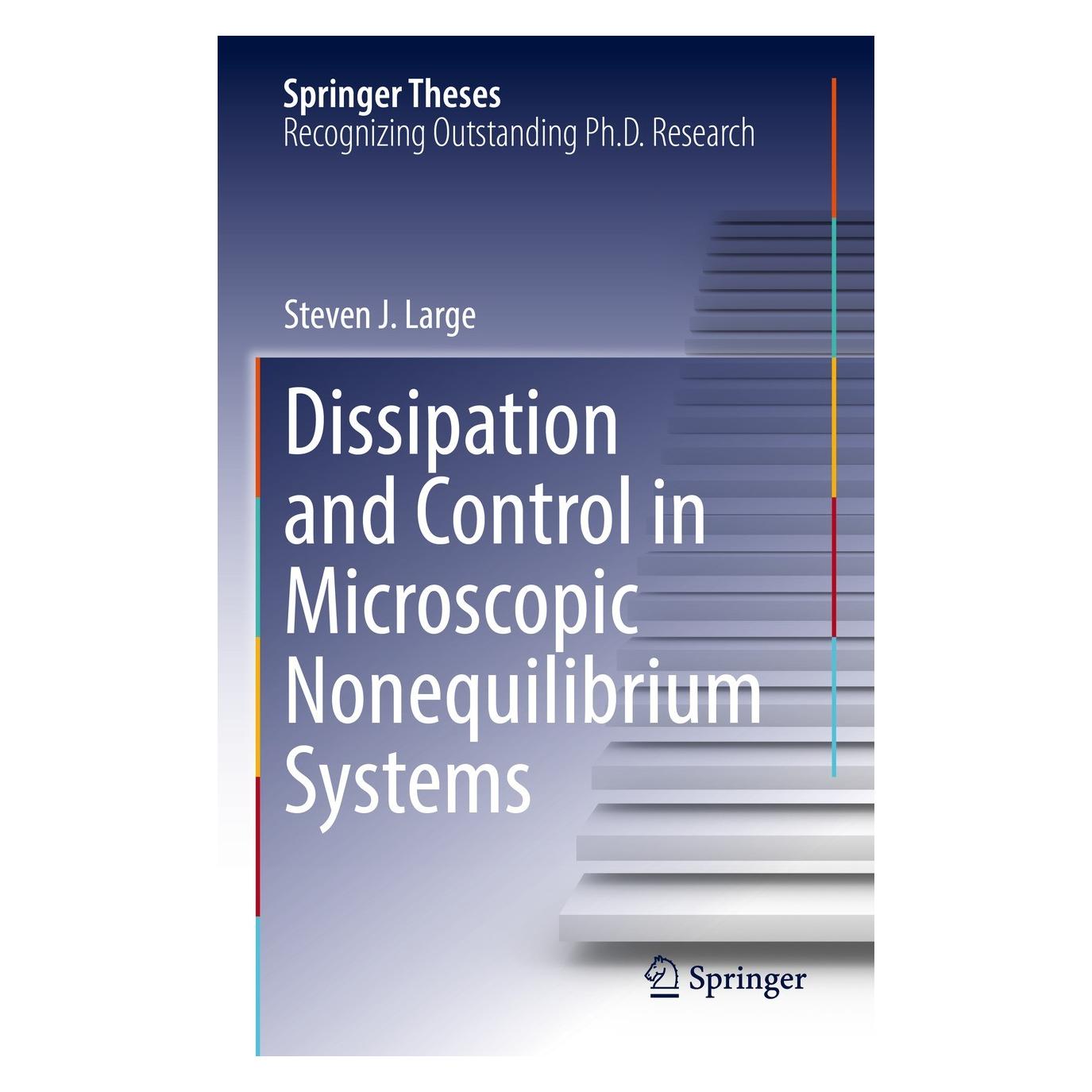 Springer Dissipation and Control in Microscopic Nonequilibrium Systems (Englisch, Hardcover, Steven J. Large) (9783030858247)