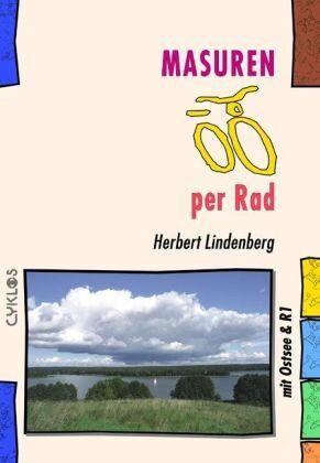 Herbert Lindenberg - Masuren per Rad: (mit Ostsee & R1) - Preis vom 11.10.2026 03:10:56 h