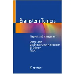 Brainstem Tumors, Fachbücher von Nir Shimony, George I. Jallo, Mohammad Hassan A. Noureldine