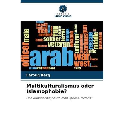 Multikulturalismus oder Islamophobie?, Taschenbuch von Farouq Rezq, Verlag Unser Wissen, 978-620-9-93569-5