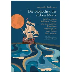 Die Bibliothek der sieben Meere, Sachbücher von Alexander Pechmann, Orlando Hoetzel
