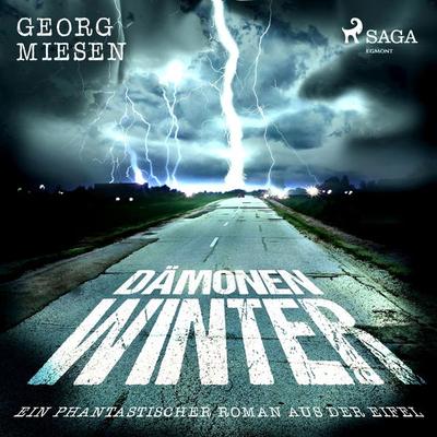Dämonenwinter - Ein phantastischer Roman aus der Eifel (Ungekürzt) - Georg Miesen, Audio, 9788711838983