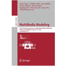 MultiMedia Modeling, Fachbücher von Jan Zahlka, Ladislav Peska, Min-Chun Hu, Stevan Rudinac, Jingjing Chen, Jakub Lokoč, Ujjwal Sharma, Marc Kastner, Jiaxin Wu