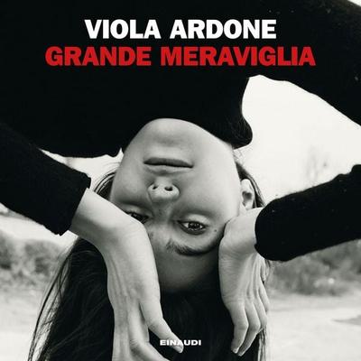 Grande meraviglia - Viola Ardone, Audio, 9788858492277